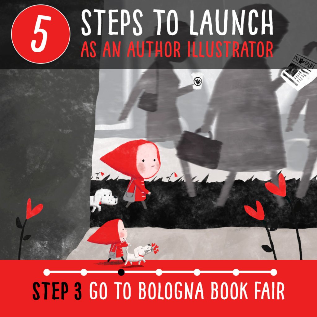 How to become a published author illustrator – Step 3 Bologna Children's Book Fair