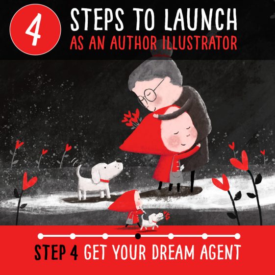 How to become a published author illustrator – Step 4 How to get your dream agent